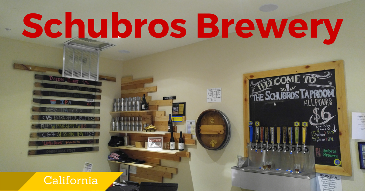 ブルワリー訪問ブログ Vol.19 in カリフォルニア:Schubros Brewery