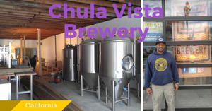 ブルワリー訪問ブログ Vol.24 in カリフォルニア：Chula Vista Brewery